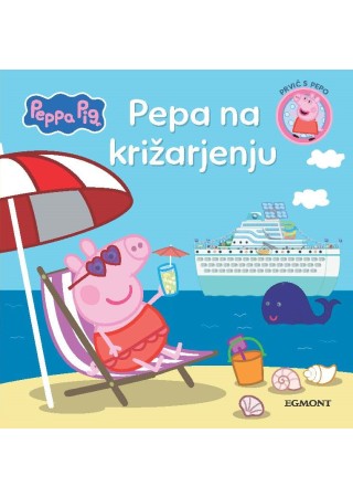 Št. 6 - Pujsa Pepa - Pepa na križarjenju