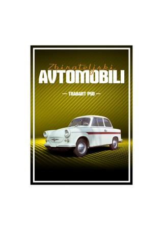 Št. 21 - Zbirateljski avtomobili - Trabant P50