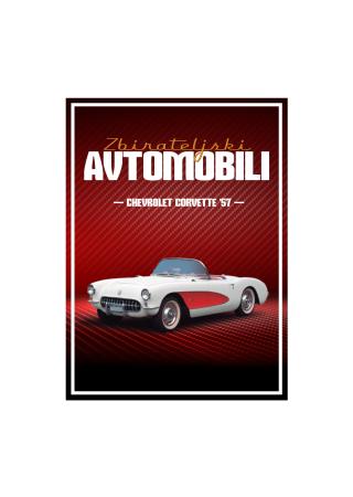 Št. 35 - Zbirateljski avtomobili - Chevrolet Corvette '57