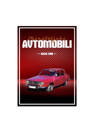 Št. 39 - Zbirateljski avtomobili - Dacia 1300