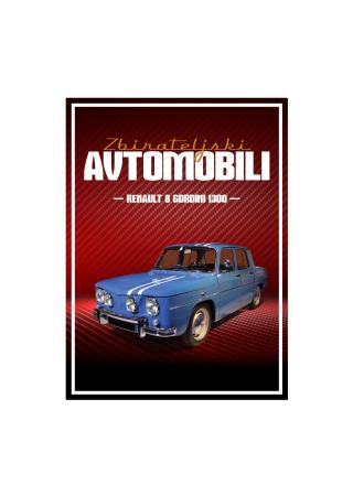 Št. 43 - Zbirateljski avtomobili - Renault 8 Gordini