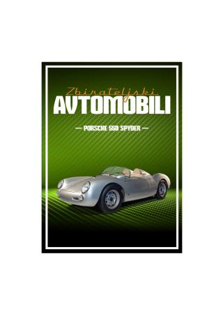 Št. 46 - Zbirateljski avtomobili - Porsche Spyder 550